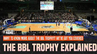 The British Basketball League Trophy EXPLAINED!