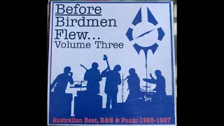 Various - Before Birdmen Flew...Vol 3 Australian Beat 1965-67 Full Album Vinyl