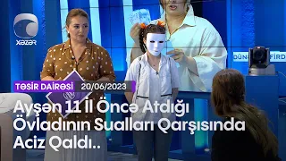 Ayşən 11 İl Öncə Atdığı Övladının Sualları Qarşısında Aciz Qaldı...