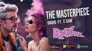 The Masterpiece | e Sam ft. David - Funny Rock Song (Official Audio) "Rock Song"