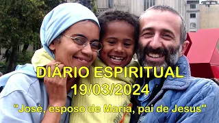 DIÁRIO ESPIRITUAL MISSÃO BELÉM - 19/03/2024 - Mt 1,16.18-21.24