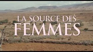 La Source des Femmes   Trailer