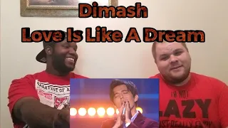 Dimash | Love is Like A Dream | Reaction