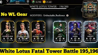 White Lotus Fatal Tower Battle 196 & 195 Fight + Reward | Gold Team without WL Gear MK Mobile
