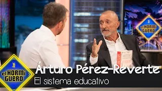 El análisis de Arturo Pérez-Reverte sobre sistema educativo - El Hormiguero