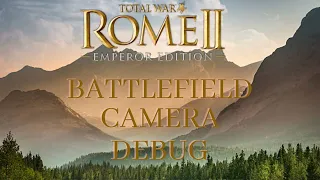 How To Cam Debug. Unrestricted Camera For Multiplayer Battles. Total War: Rome 2