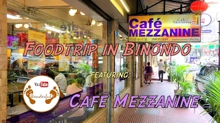 Foodtrip in Binondo: Café Mezzanine | Binondo, Manila | Philippines | We.Are.Wanderful