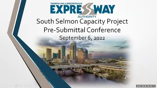 South Selmon Capacity Project Pre-Submittal Conference Recording 9.6.22