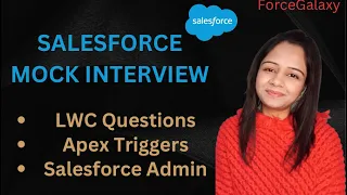 Salesforce Interview #forcegalaxy #salesforce #salesforceinterview #lwc #interview