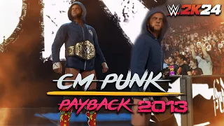 CM PUNK PAYBACK'2013| WWE2K24 PC MOD|