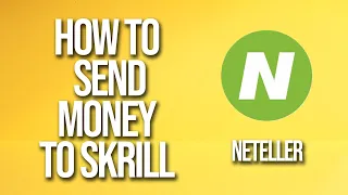 How To Send Money To Skrill Neteller Tutorial