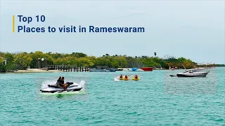Top 10 Places visit in Rameshwaram 2023