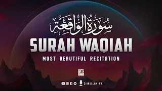 Most heart touching recitation of Surah Waqiah (سورة الواقعة) With Stunning Visuals | Zikrullah TV