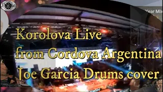 Korolova from Cordova Argentina Joe Garcia Drums