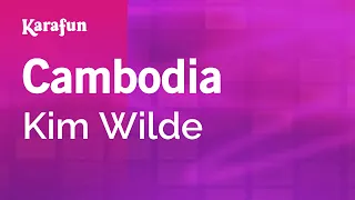 Cambodia - Kim Wilde | Karaoke Version | KaraFun