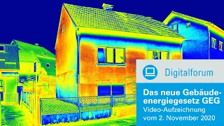 Digitalforum: Das neue Gebäudeenergiegesetz GEG