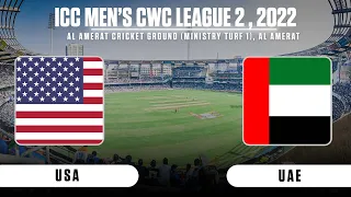 🔴 Live: UAE Vs USA Live – Match 2 || USA Vs UAE Live || CWC League 2 One Day Live Today Match