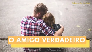 O AMIGO VERDADEIRO