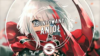 Nightcore - Zbuntowany Anioł