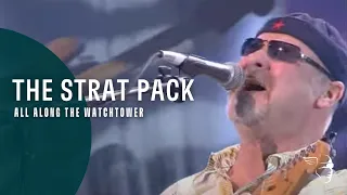 The Strat Pack - All Along The Watchtower (Live in Concert)