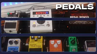 the guitar pedals that I have on my pedalboard!