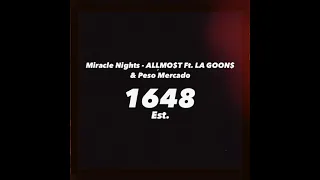 Miracle Nights- ALLMO$T Ft. LA GOON$ & Peso Mercado (Cover)