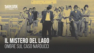 Il mistero del lago. Ombre sul caso Narducci