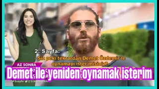 Can Yaman Demet Özdemir ile yeni dizi mi yapacak?