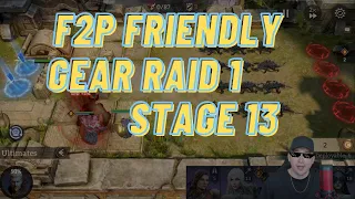 Beat Gear Raid 1 Stage 13 easily with this strategy, F2P Friendly | Watcher of Realms