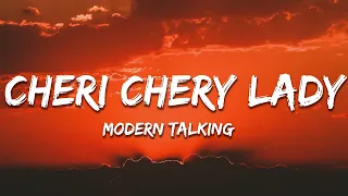 Modern Talking - Cheri Cheri Lady (Lyrics)