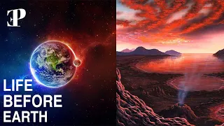 Life Before Earth! A Lot To Reveal