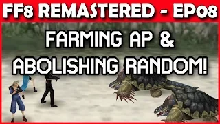 Let's Play Final Fantasy 8 Remastered - AP Farming & Dollet RNG Manipulation! - Part 8