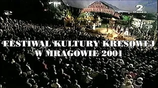 FESTIWAL KULTURY KRESOWEJ W MRĄGOWIE 2001 | WIECZÓR Z POLIGON TV #4