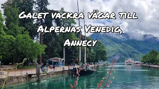 Galet vackra vägar till Alpernas Venedig, Annecy | Försommarresa