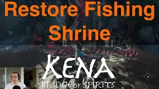 Restore the Fishing Shrine in Taro’s Love - Open the Guardian Tree in Kena: Bridge of Spirits