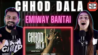 EMIWAY - CHHOD DALA (EXPLICIT) (Prod by Logan Jessy) | Delhi Couple Reviews