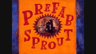 Prefab Sprout - When Love Breaks Down (Audio)