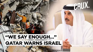Over 200 Killed In Gaza, Qatar’s Emir Warns Israel, Hamas Conserving Rockets? | Palestine War Latest