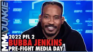 Bubba Jenkins says divorce, becoming single cost him 2021 PFL season | 2022 PFL 2