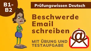 Beschwerde Email schreiben (B1 - B2) ⭐️⭐️⭐️ SCHREIBEN (B1 - B2)