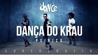 Dança do Krau - Psirico - Coreografia |  FitDance TV