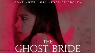 The Ghost Bride (Asian - Filipino Horror Film)