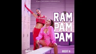 Natti Natasha & Becky G - Ram Pam Pam (Clean) [1 Hour Loop]