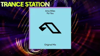 Amy Wiles - For You (Extended Mix) [ANJUNABEATS]