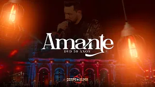 Amante | DVD Corpo e Alma 50 Anos