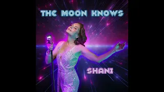 SHANI - Stay (The Moon Knows)