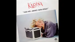 Karina - Hidi-Ho... Dance With Dolly IFC Version 1 (production 2021)