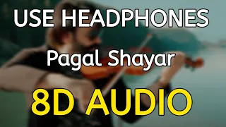 Pagal Shayar (8D AUDIO) Babbu Maan | New Punjabi Song 2022 | 8D Desi Studio