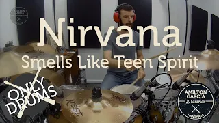 Only Drums - Smells Like Teen Spirit - Amilton Garcia