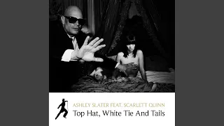 Top Hat, White Tie and Tails (Swing Hop Mix)